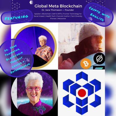 Crypto With English - Dubai & Web3 Women Thought Leaders in the 4th Industrial Revolution - Ft. Dr. Jane Thomason, Blockchain Thought Leader & Entrepreneur