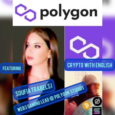Crypto With English - Polygon Technology- Gaming, NFTs, and the Metaverse - With Soufia Trabelsi, Web3 Gaming Lead @ Polygon