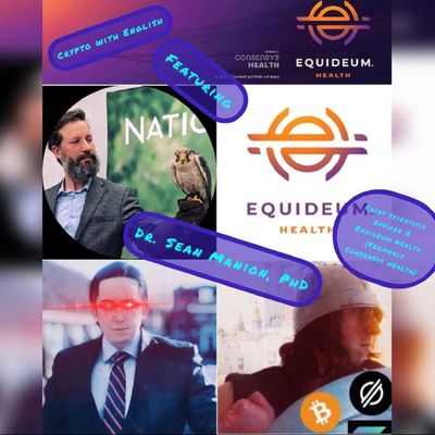 Crypto With English - Scaling Healthcare & Patient Privacy via Blockchain - with Sean Manion PhD @ Equideum ( Formerly ConsenSys)