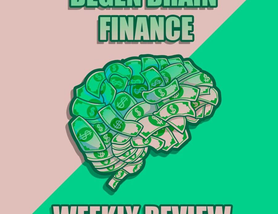 Degen Brain Finance: Weekly Review - Crypto News, Web3, Altcoins, NFTs, Markets - DBF Weekly Review - 8/02-8/08