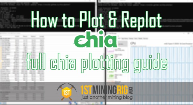 How to Plot and Replot Chia – Full Chia Plotting Guide