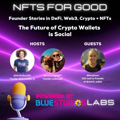 NFTs for Good - The Future of Crypto Wallets is Social