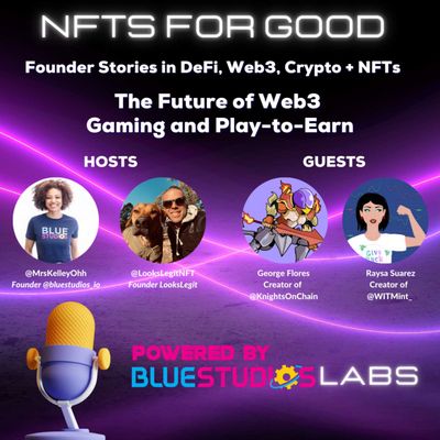 NFTs for Good - The Future of Web3 Gaming and Play-to-Earn