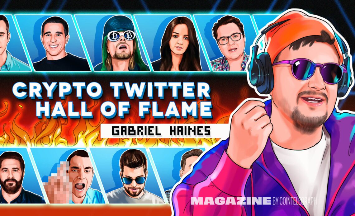 Gabriel Haines, Hall of Flame – Cointelegraph Magazine