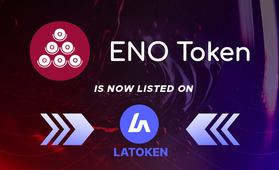 ENO Token Lists on LATOKEN to Transform the Wine Industry