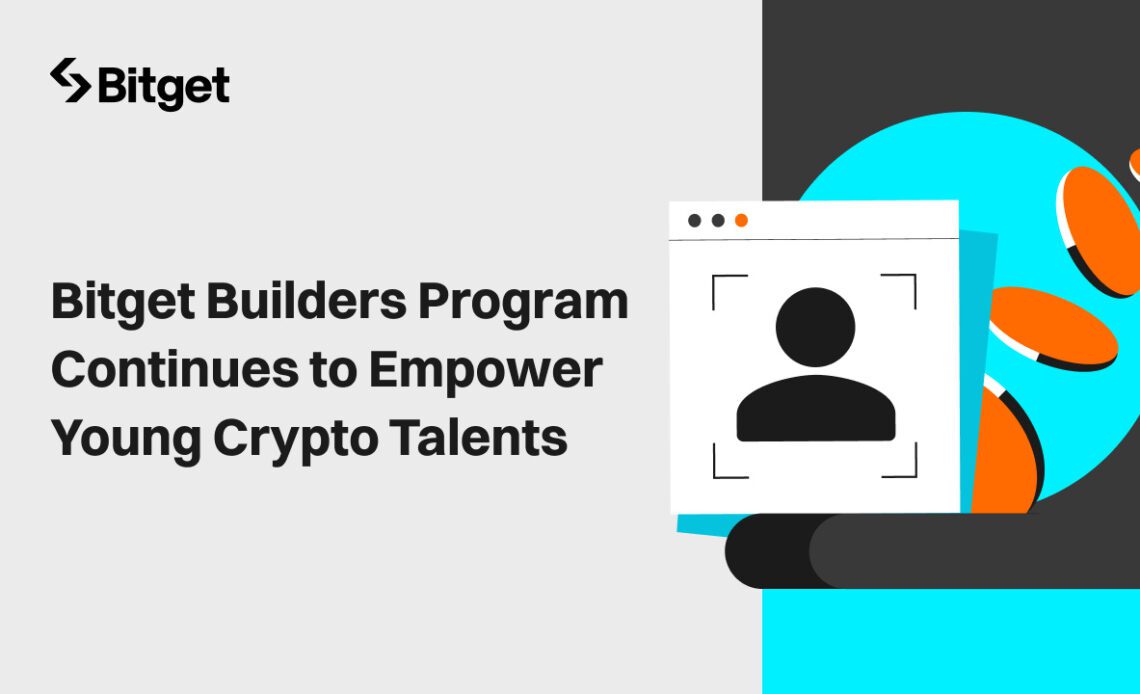 Bitget Builders Program Continues to Empower Young Talents with the Commencement of the Second Phase